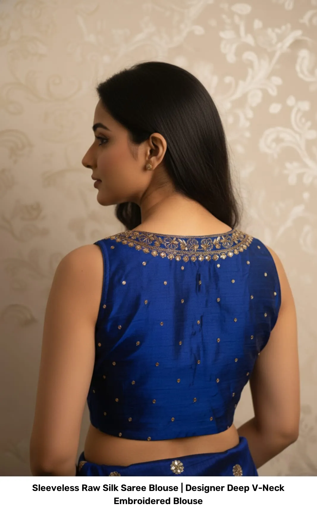 Sleeveless Raw Silk Saree Blouse | Designer Deep V-Neck Embroidered Blouse 6