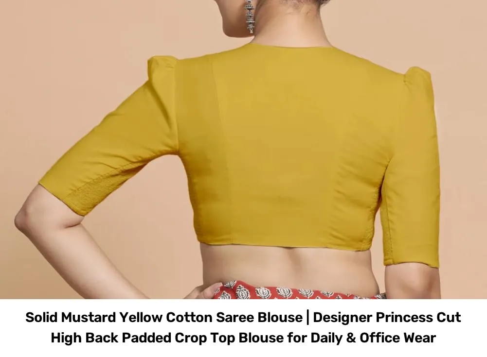 Solid Mustard Yellow Cotton Saree Blouse | Designer Princess Cut High Back Padded Crop Top Blouse for Daily & Office Wear 2