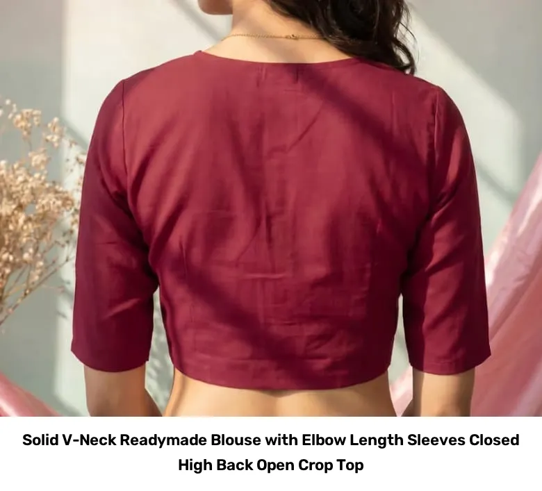 Solid V-Neck Readymade Blouse with Elbow Length Sleeves – Closed High Back Open Crop Top 3