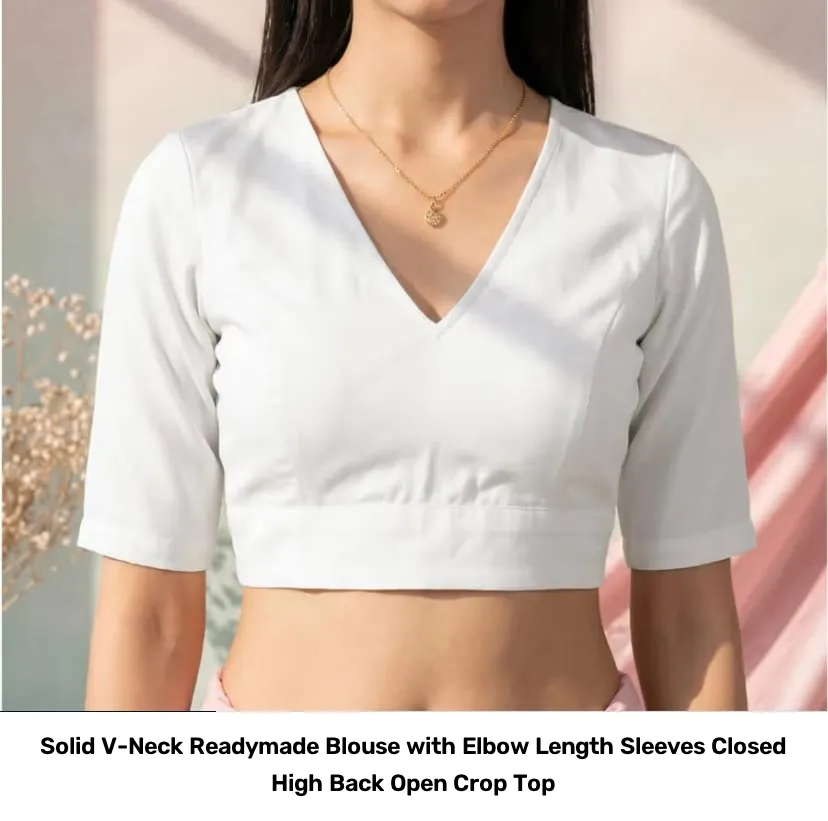Solid V-Neck Readymade Blouse with Elbow Length Sleeves – Closed High Back Open Crop Top 4