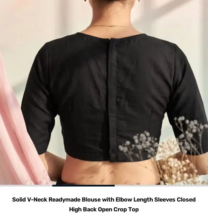 Solid V-Neck Readymade Blouse with Elbow Length Sleeves – Closed High Back Open Crop Top 5