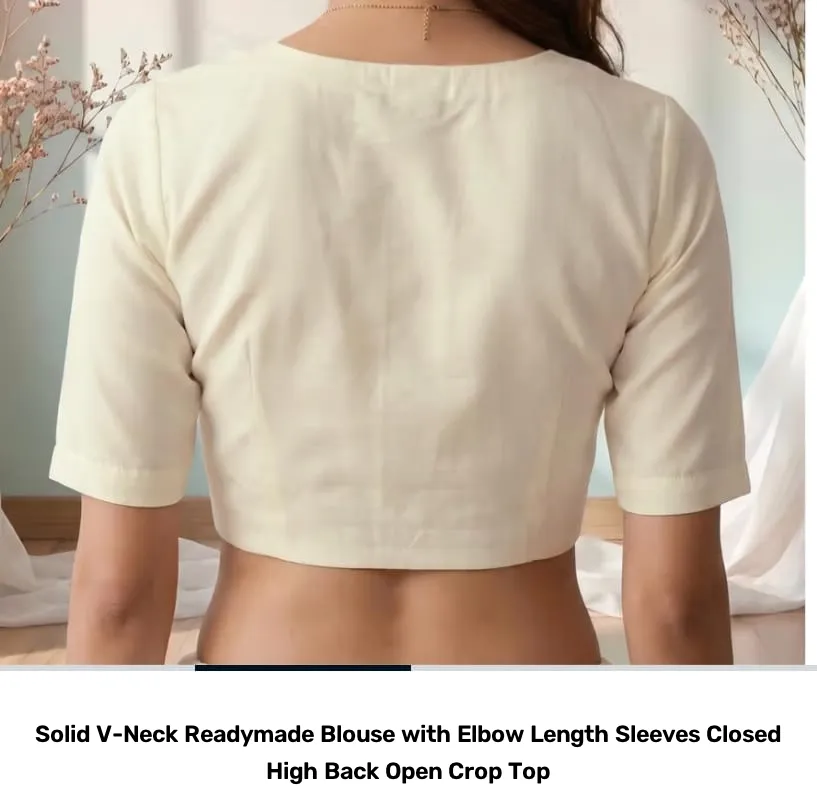 Solid V-Neck Readymade Blouse with Elbow Length Sleeves – Closed High Back Open Crop Top 7