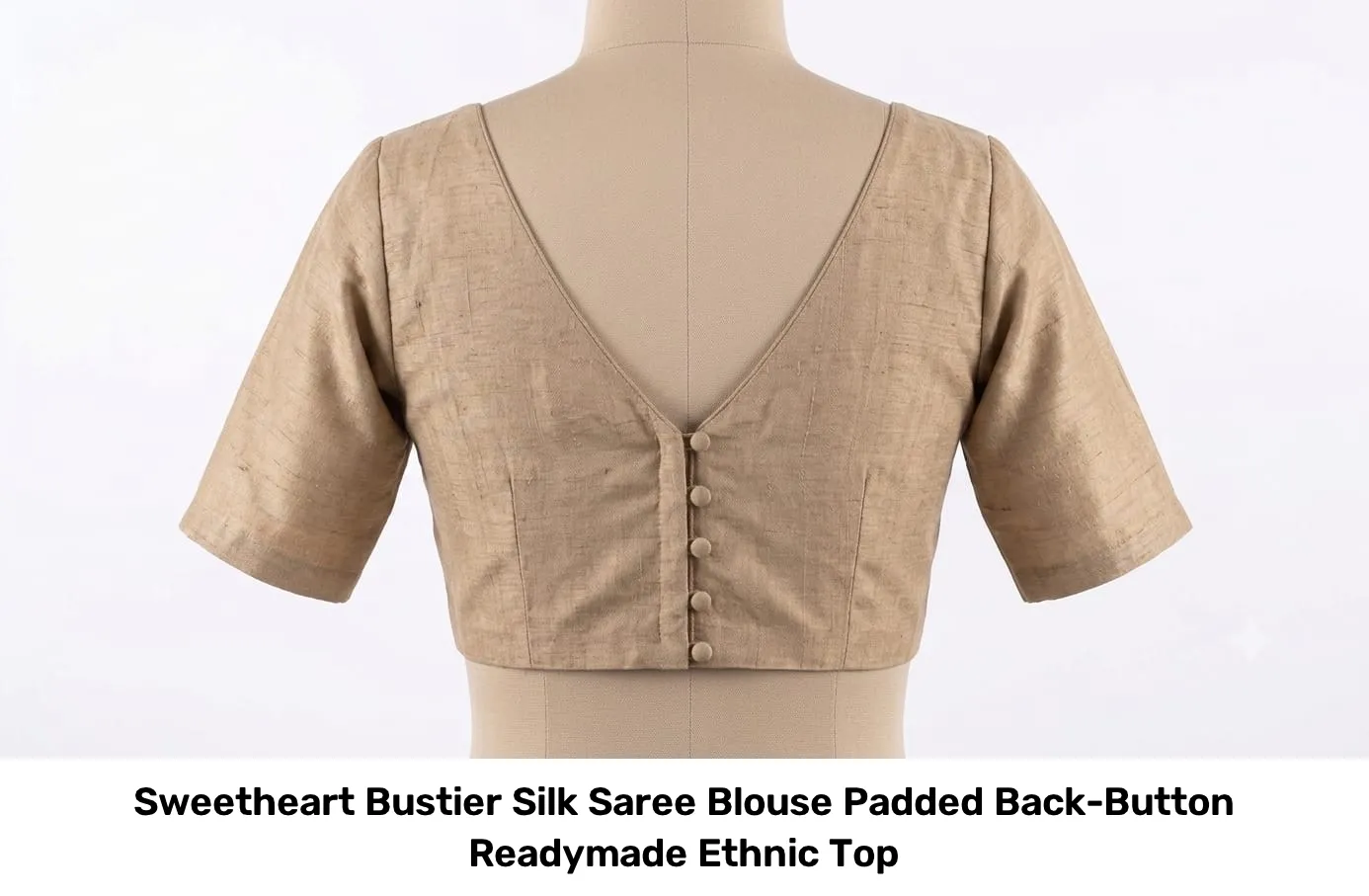 Sweetheart Bustier Silk Saree Blouse – Padded Back-Button Readymade Ethnic Top 5