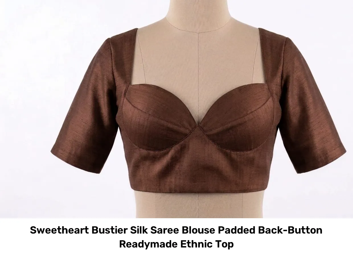 Sweetheart Bustier Silk Saree Blouse – Padded Back-Button Readymade Ethnic Top 8
