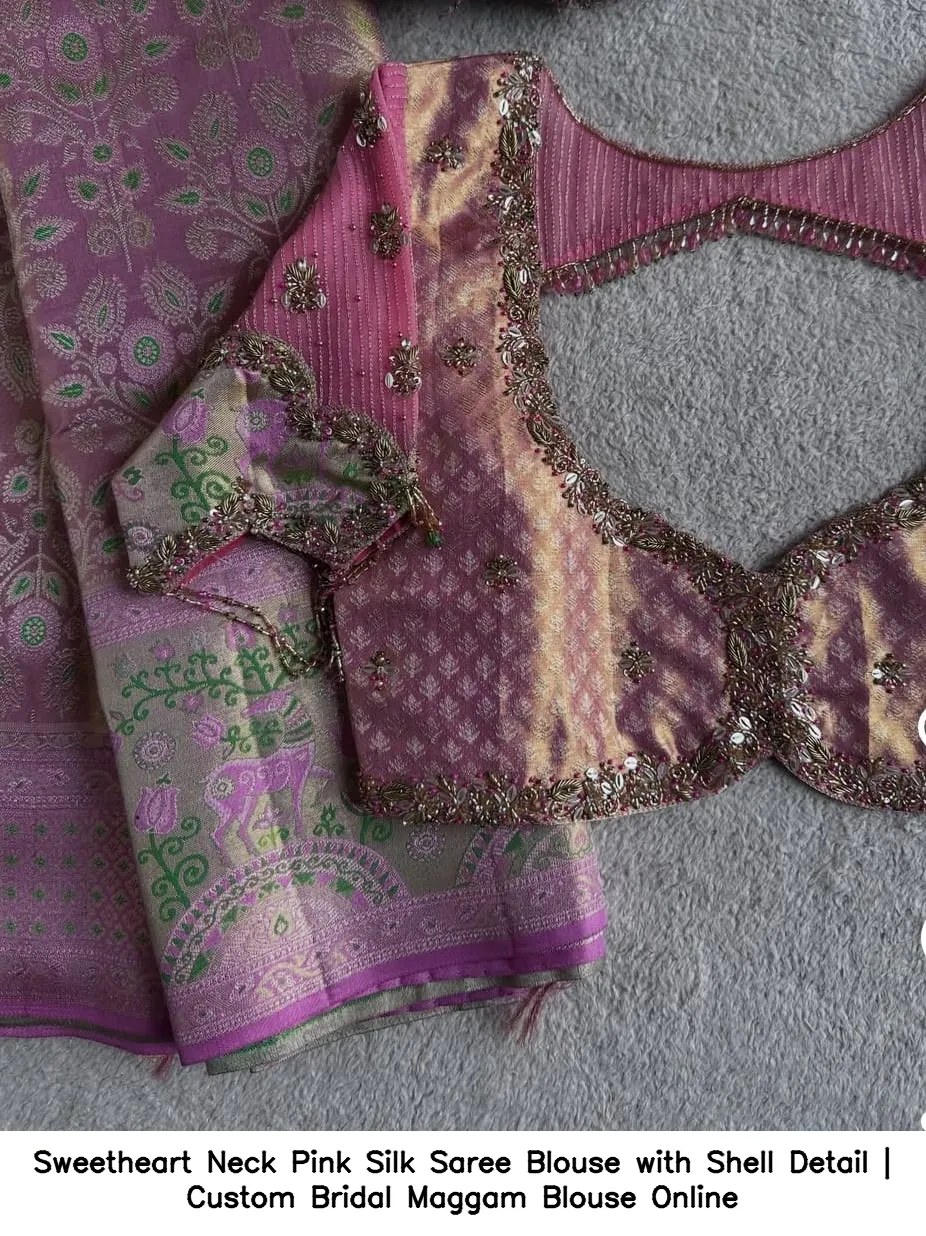 Sweetheart Neck Pink Silk Saree Blouse with Shell Detail | Custom Bridal Maggam Blouse Online 4