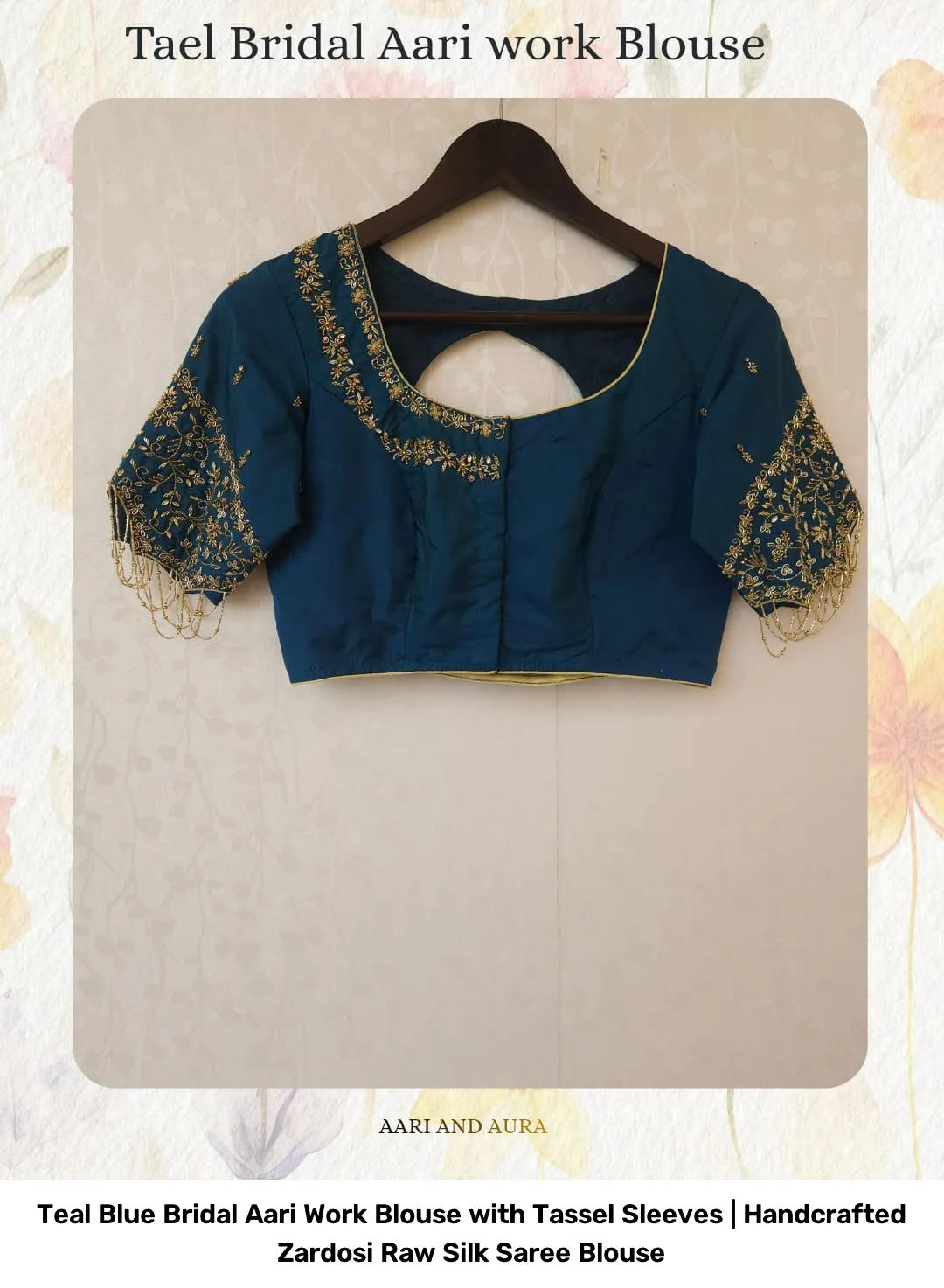 Teal Blue Bridal Aari Work Blouse with Tassel Sleeves | Handcrafted Zardosi Raw Silk Saree Blouse 4