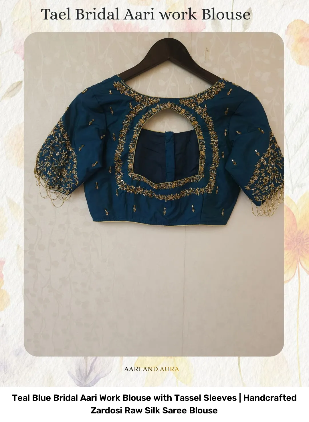 Teal Blue Bridal Aari Work Blouse with Tassel Sleeves | Handcrafted Zardosi Raw Silk Saree Blouse 8