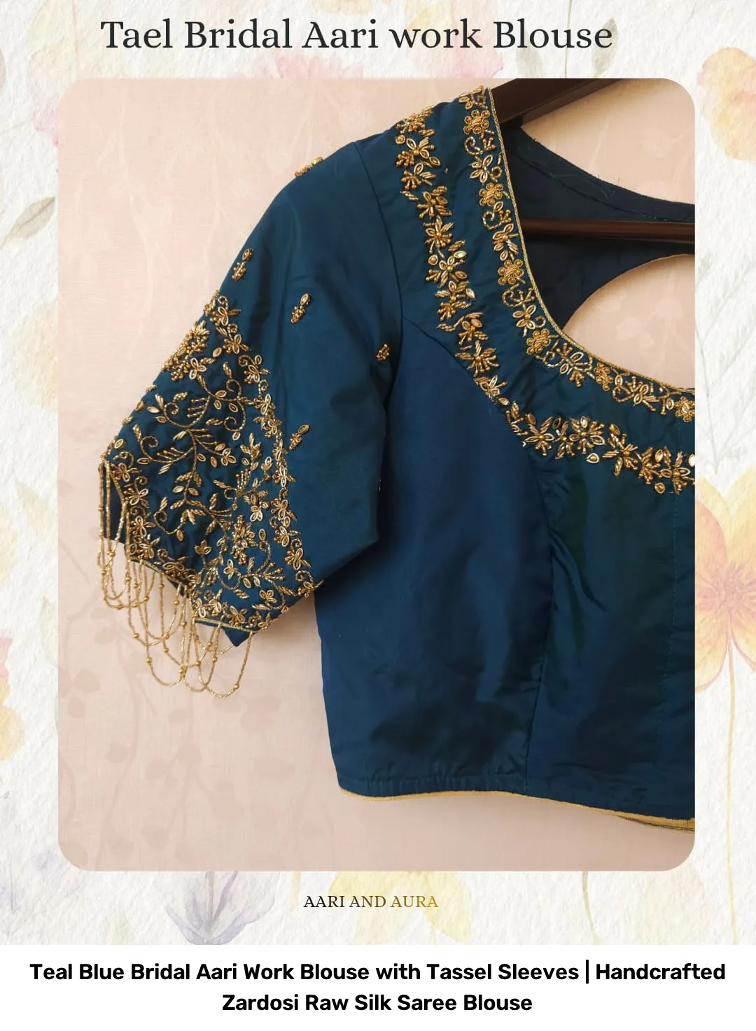 Teal Blue Bridal Aari Work Blouse with Tassel Sleeves | Handcrafted Zardosi Raw Silk Saree Blouse 9