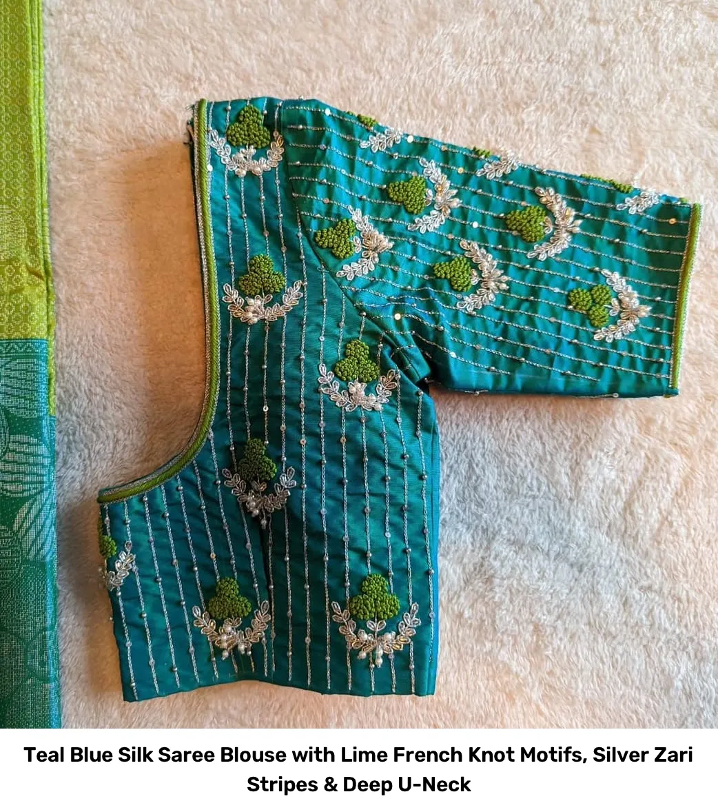 Teal Blue Silk Saree Blouse with Lime French Knot Motifs, Silver Zari Stripes & Deep U-Neck 2
