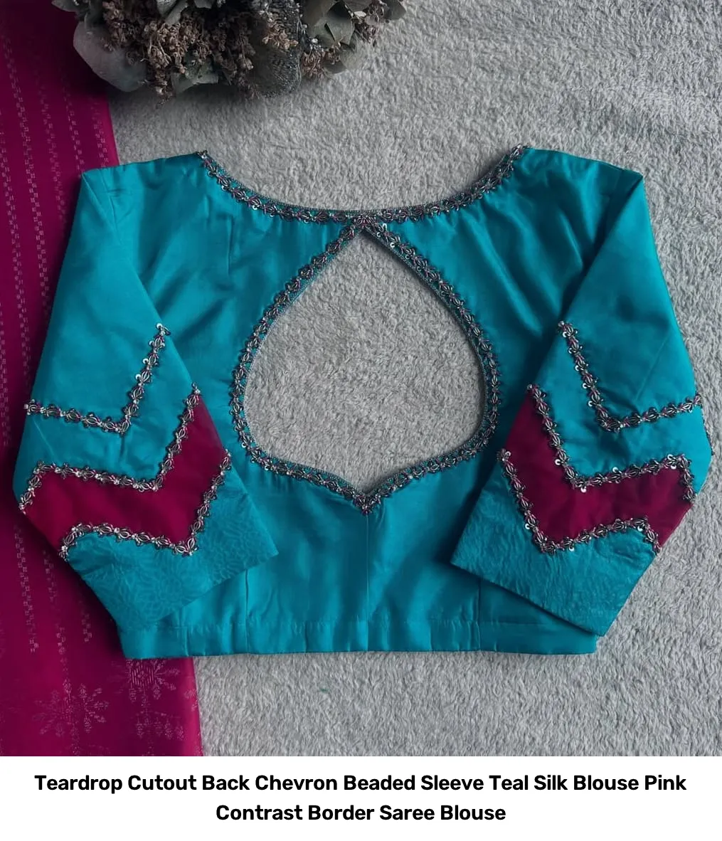 Teardrop Cutout Back Chevron Beaded Sleeve Teal Silk Blouse – Pink Contrast Border Saree Blouse 2
