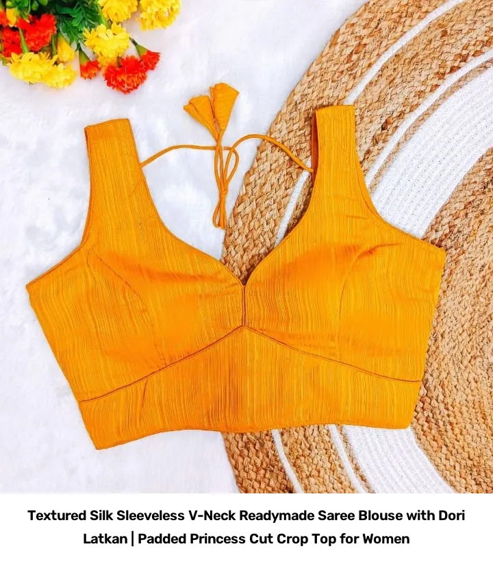 Textured Silk Sleeveless V-Neck Readymade Saree Blouse with Dori Latkan | Padded Princess Cut Crop Top for Women 7