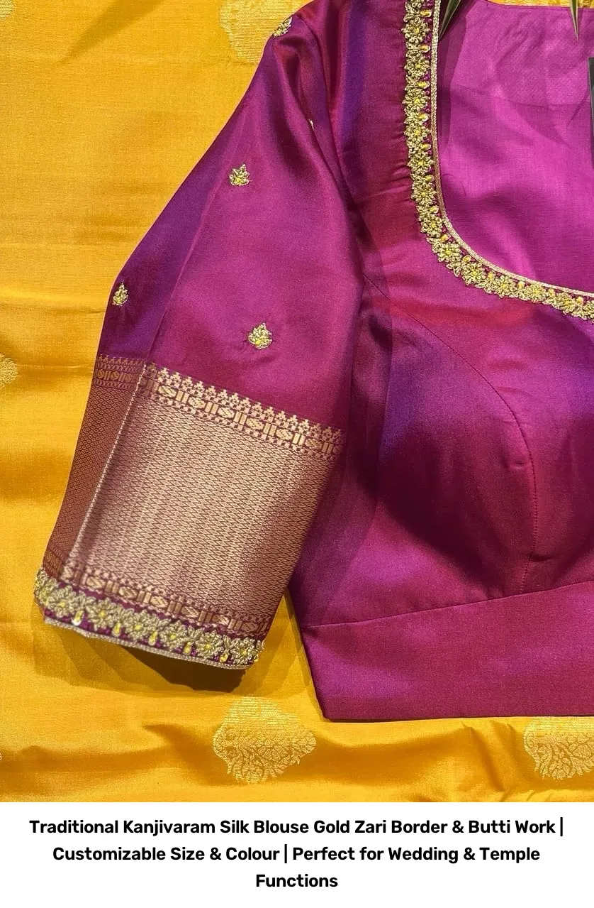 Traditional Kanjivaram Silk Blouse – Gold Zari Border & Butti Work | Customizable Size & Colour | Perfect for Wedding & Temple Functions 3