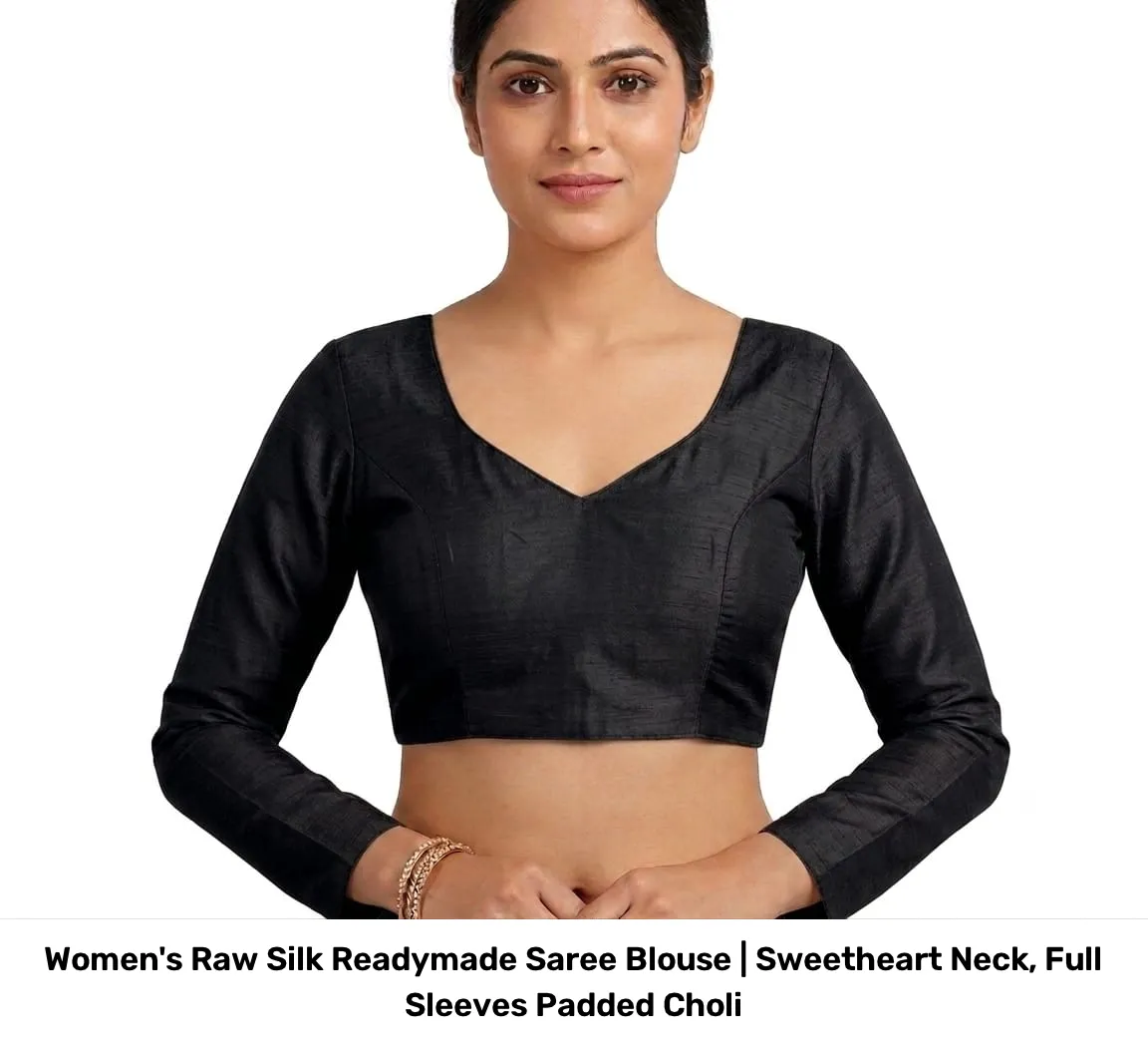 Women's Raw Silk Readymade Saree Blouse | Sweetheart Neck, Full Sleeves Padded Choli 6
