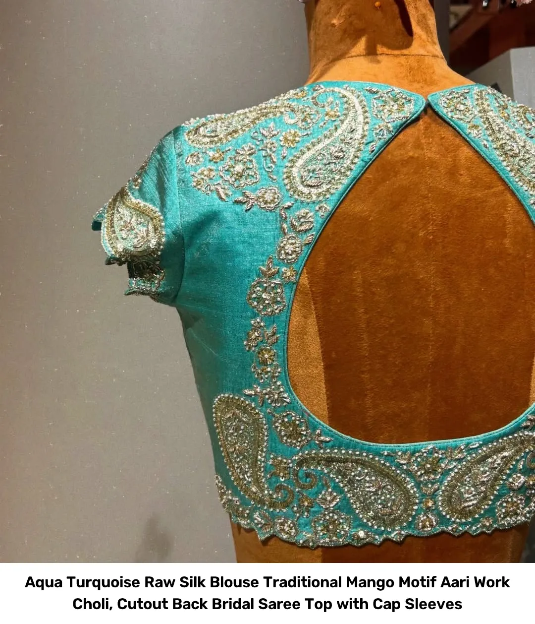 Aqua Turquoise Raw Silk Blouse – Traditional Mango Motif Aari Work Choli, Cutout Back Bridal Saree Top with Cap Sleeves 2