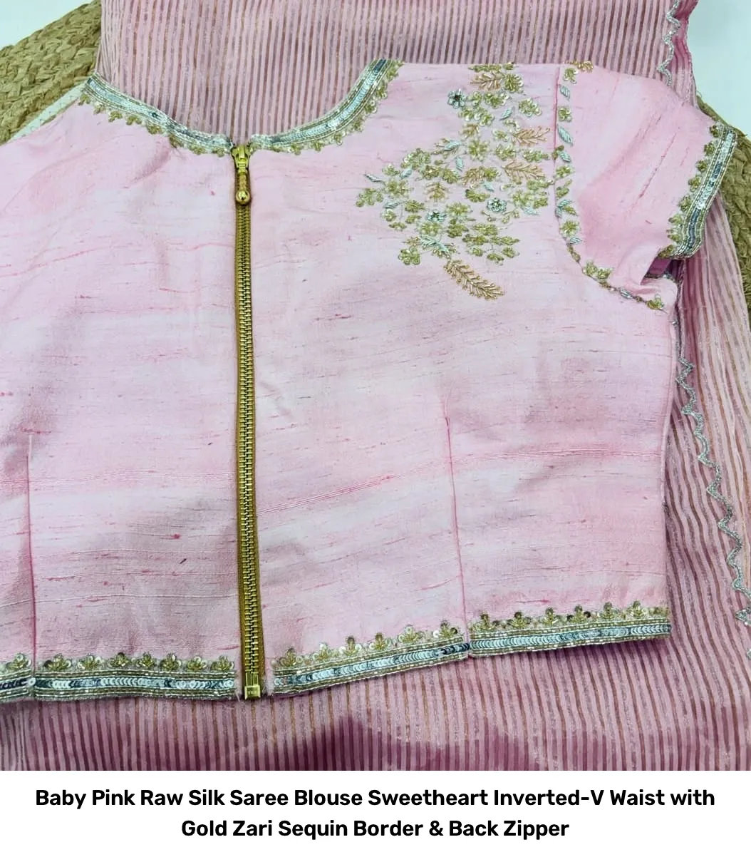 Baby Pink Raw Silk Saree Blouse – Sweetheart Inverted-V Waist with Gold Zari Sequin Border & Back Zipper 2