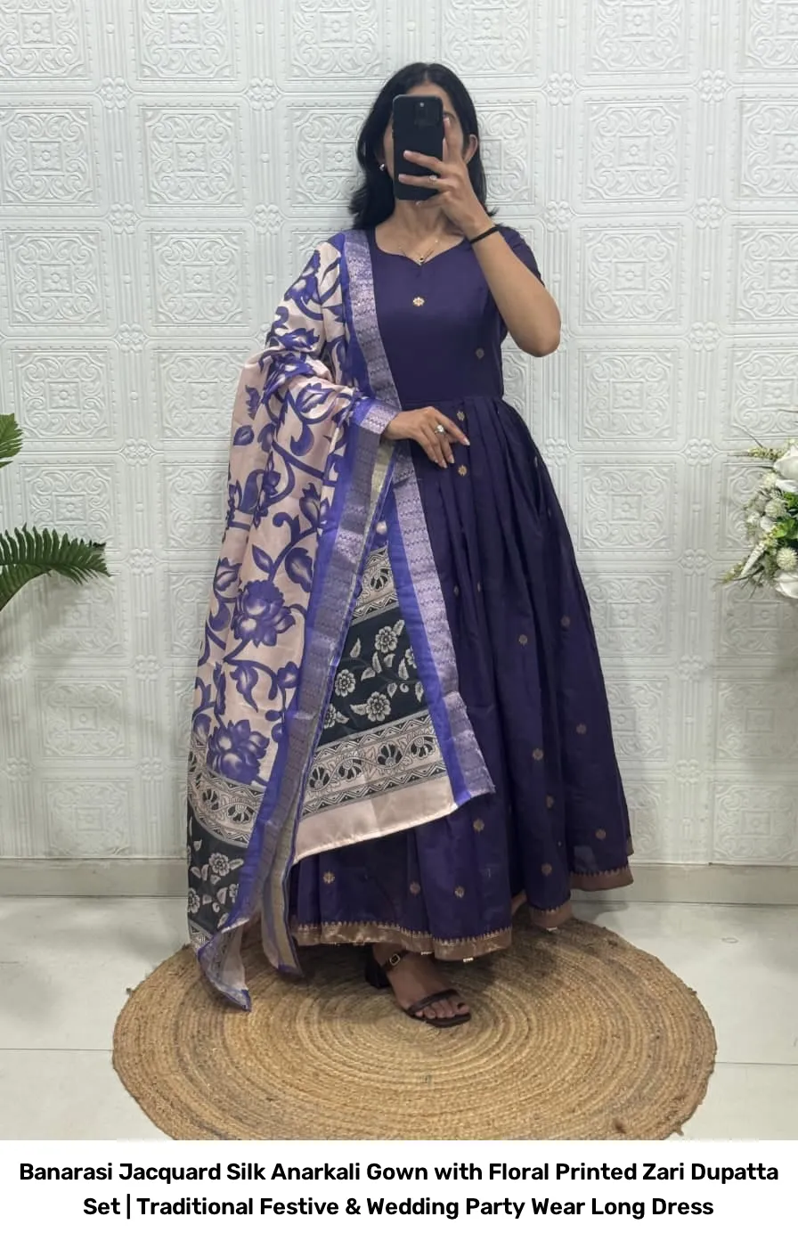 Banarasi Jacquard Silk Anarkali Gown with Floral Printed Zari Dupatta Set | Traditional Festive & Wedding Party Wear Long Dress 14