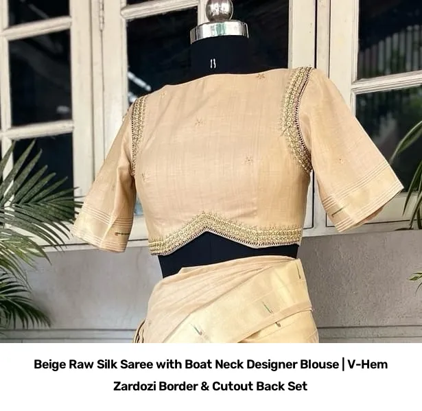 Beige Raw Silk Saree with Boat Neck Designer Blouse | V-Hem Zardozi Border & Cutout Back Set 4
