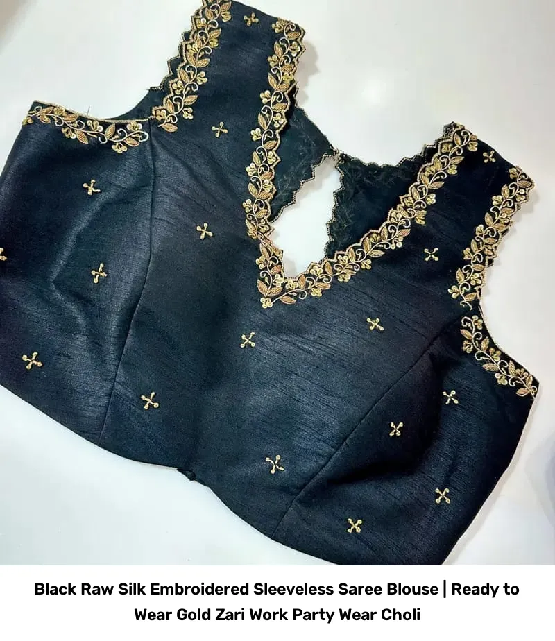 Black Raw Silk Embroidered Sleeveless Saree Blouse | Ready to Wear Gold Zari Work Party Wear Choli 2