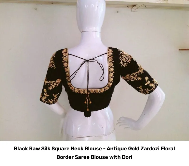 Black Raw Silk Square Neck Blouse - Antique Gold Zardozi Floral Border Saree Blouse with Dori 2