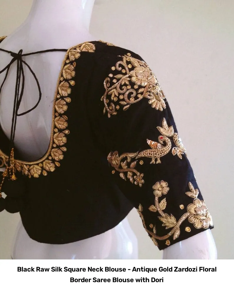 Black Raw Silk Square Neck Blouse - Antique Gold Zardozi Floral Border Saree Blouse with Dori 3
