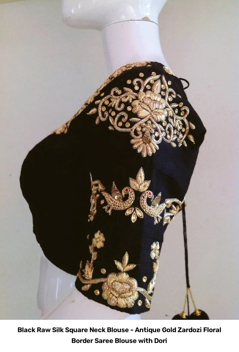 Black Raw Silk Square Neck Blouse - Antique Gold Zardozi Floral Border Saree Blouse with Dori 4