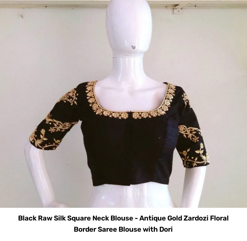Black Raw Silk Square Neck Blouse - Antique Gold Zardozi Floral Border Saree Blouse with Dori 5