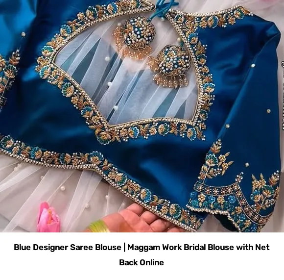 Blue Designer Saree Blouse | Maggam Work Bridal Blouse with Net Back Online 2