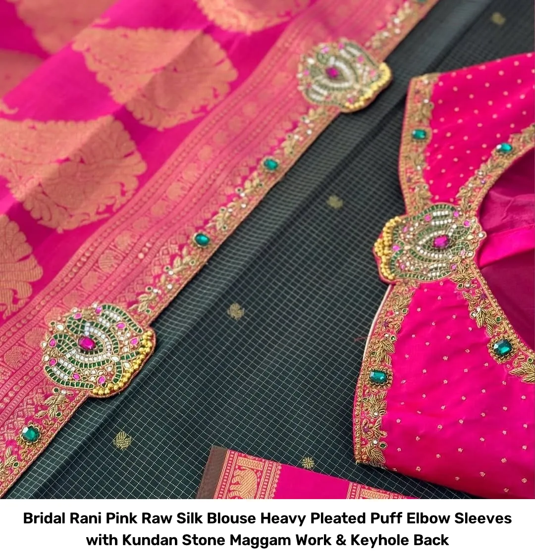 Bridal Rani Pink Raw Silk Blouse – Heavy Pleated Puff Elbow Sleeves with Kundan Stone Maggam Work & Keyhole Back 6