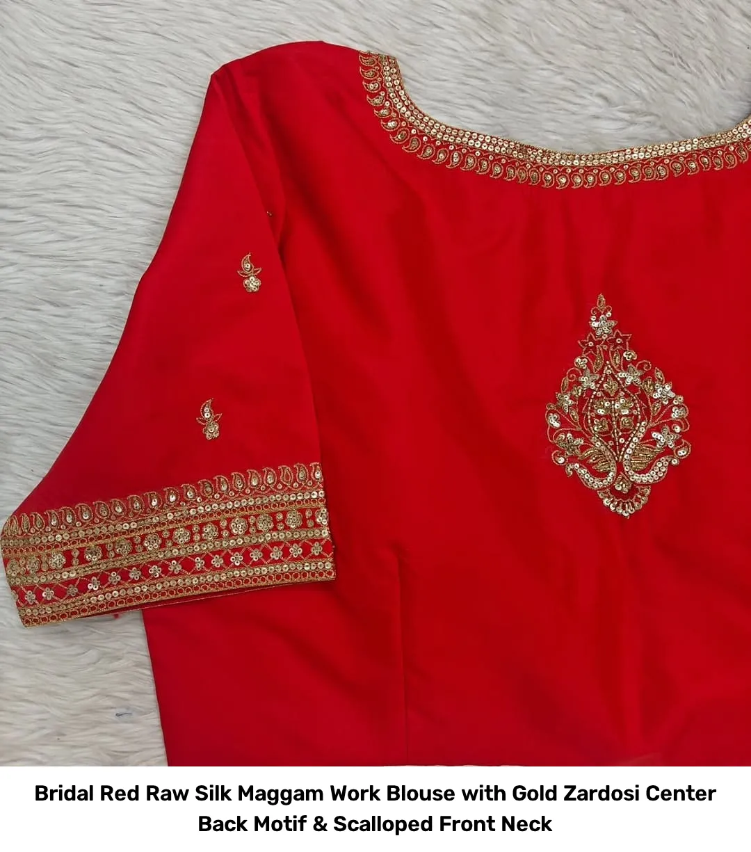 Bridal Red Raw Silk Maggam Work Blouse with Gold Zardosi Center Back Motif & Scalloped Front Neck 3