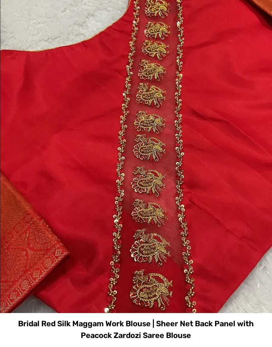 Bridal Red Silk Maggam Work Blouse | Sheer Net Back Panel with Peacock Zardozi Saree Blouse 2