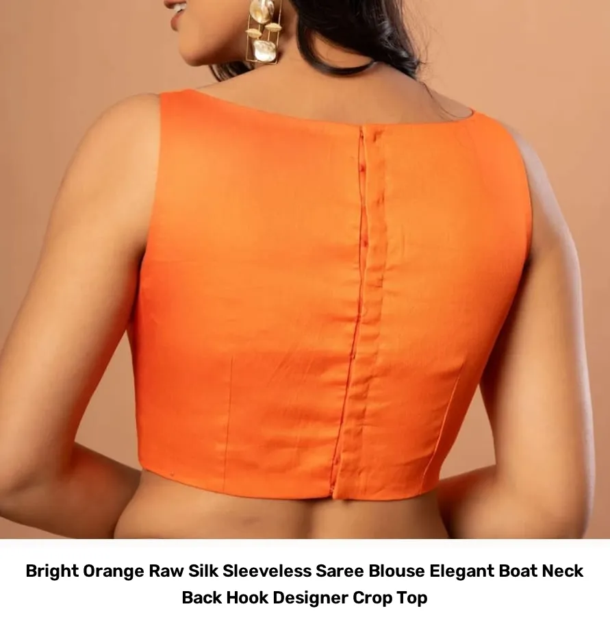 Bright Orange Raw Silk Sleeveless Saree Blouse – Elegant Boat Neck Back Hook Designer Crop Top 2