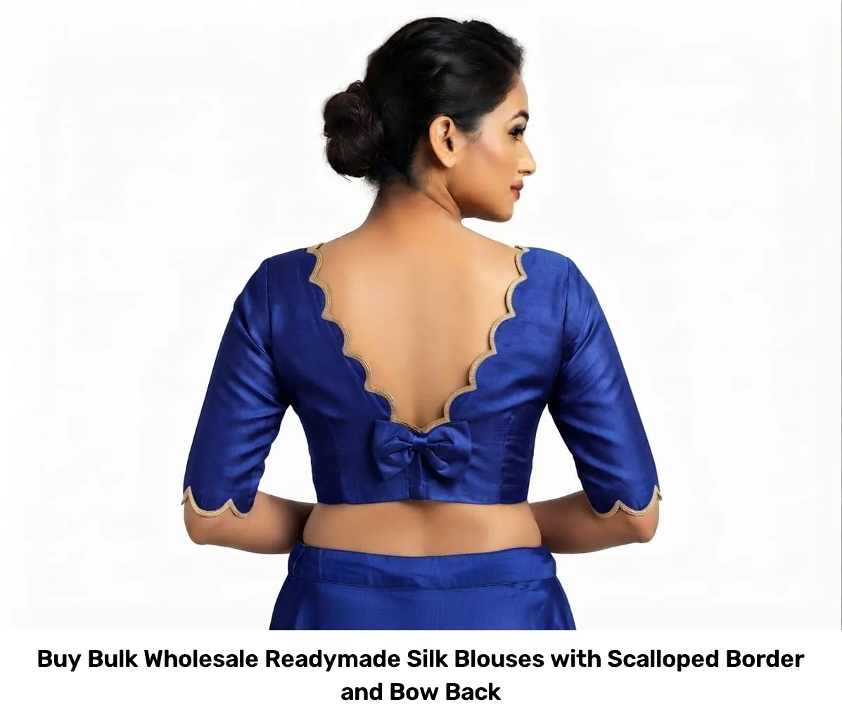Buy Bulk Wholesale Readymade Silk Blouses with Scalloped Border and Bow Back 2