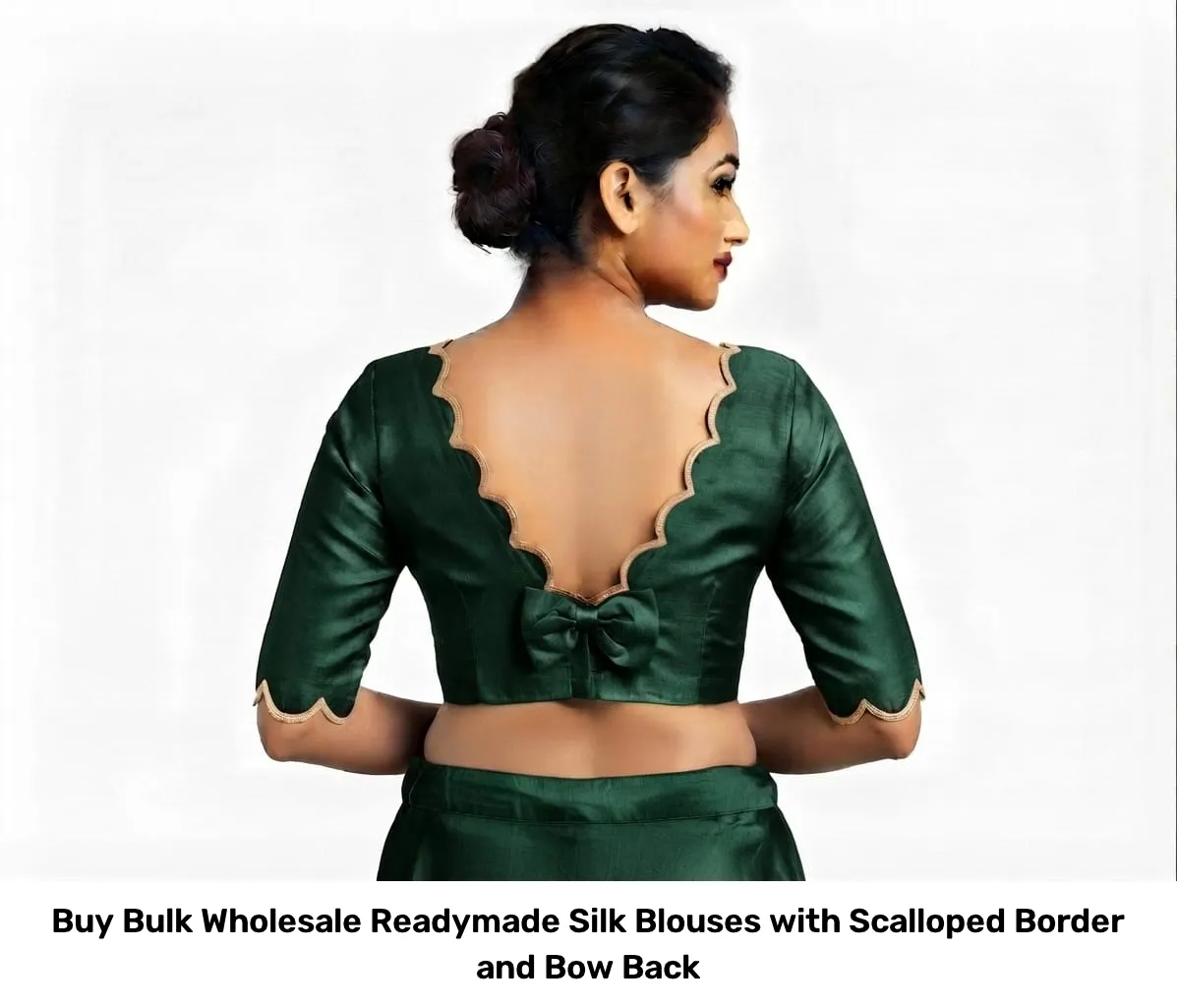 Buy Bulk Wholesale Readymade Silk Blouses with Scalloped Border and Bow Back 5