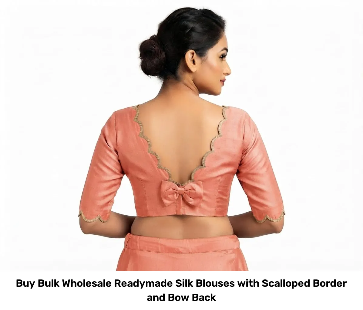 Buy Bulk Wholesale Readymade Silk Blouses with Scalloped Border and Bow Back 6