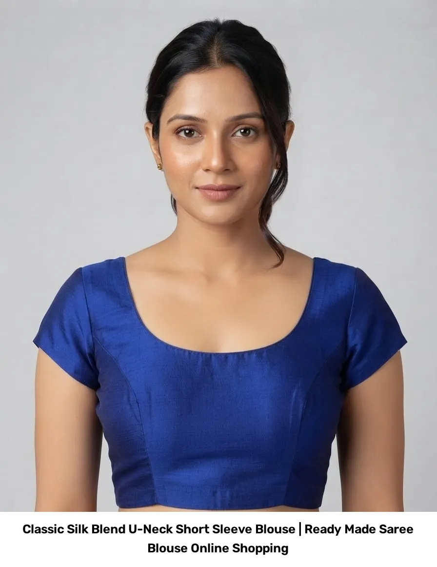 Classic Silk Blend U-Neck Short Sleeve Blouse | Ready Made Saree Blouse Online Shopping 2
