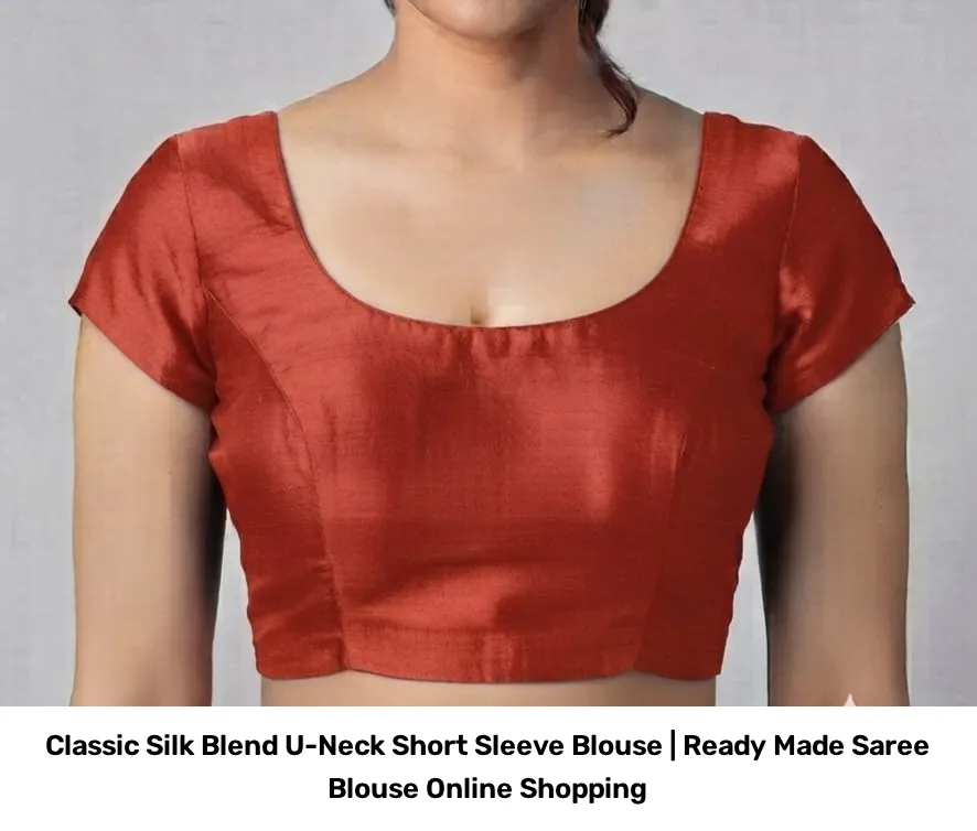 Classic Silk Blend U-Neck Short Sleeve Blouse | Ready Made Saree Blouse Online Shopping 5