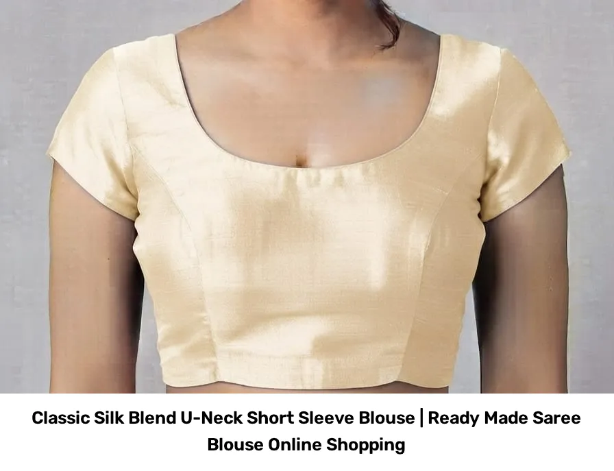 Classic Silk Blend U-Neck Short Sleeve Blouse | Ready Made Saree Blouse Online Shopping 6
