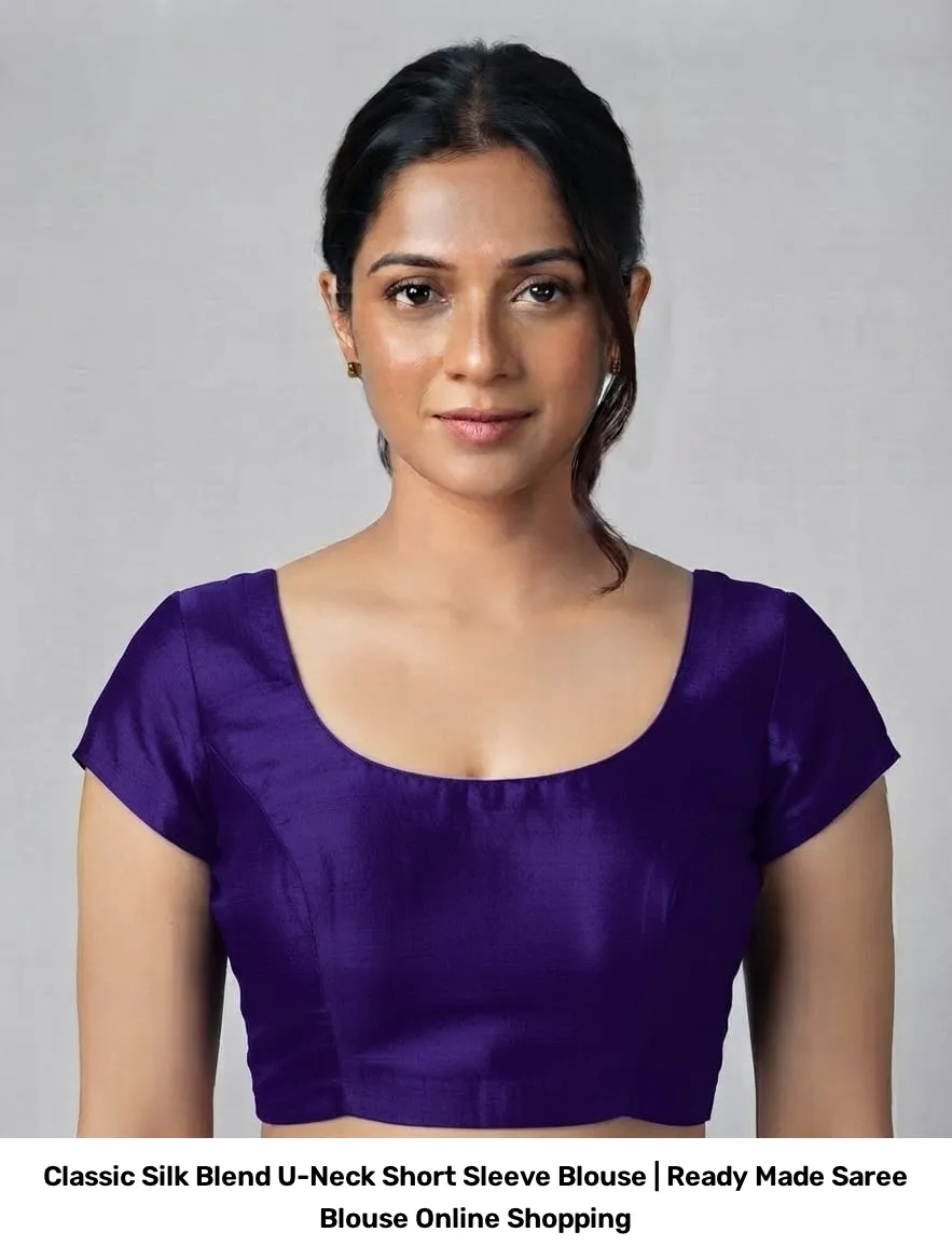 Classic Silk Blend U-Neck Short Sleeve Blouse | Ready Made Saree Blouse Online Shopping 8