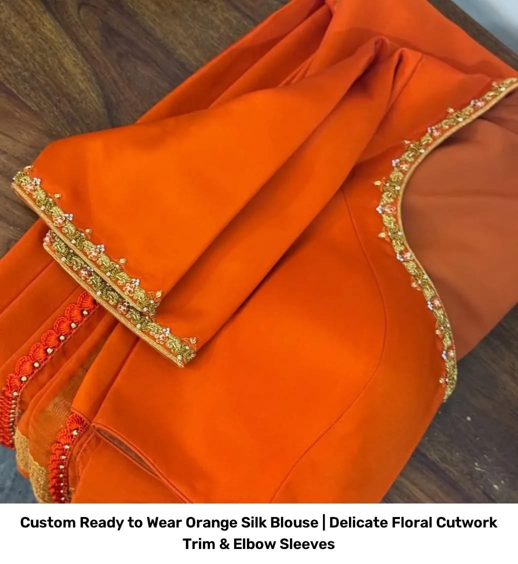 Custom Ready to Wear Orange Silk Blouse | Delicate Floral Cutwork Trim & Elbow Sleeves 3