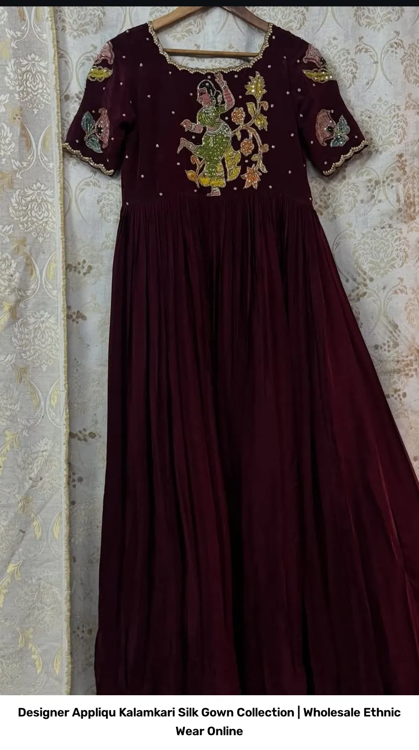 Designer Appliqué Kalamkari Silk Gown Collection | Wholesale Ethnic Wear Online 14
