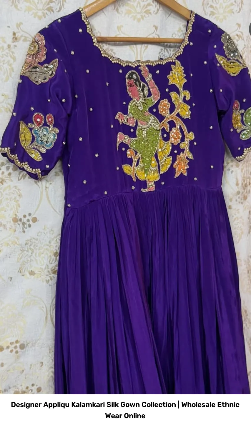 Designer Appliqué Kalamkari Silk Gown Collection | Wholesale Ethnic Wear Online 5