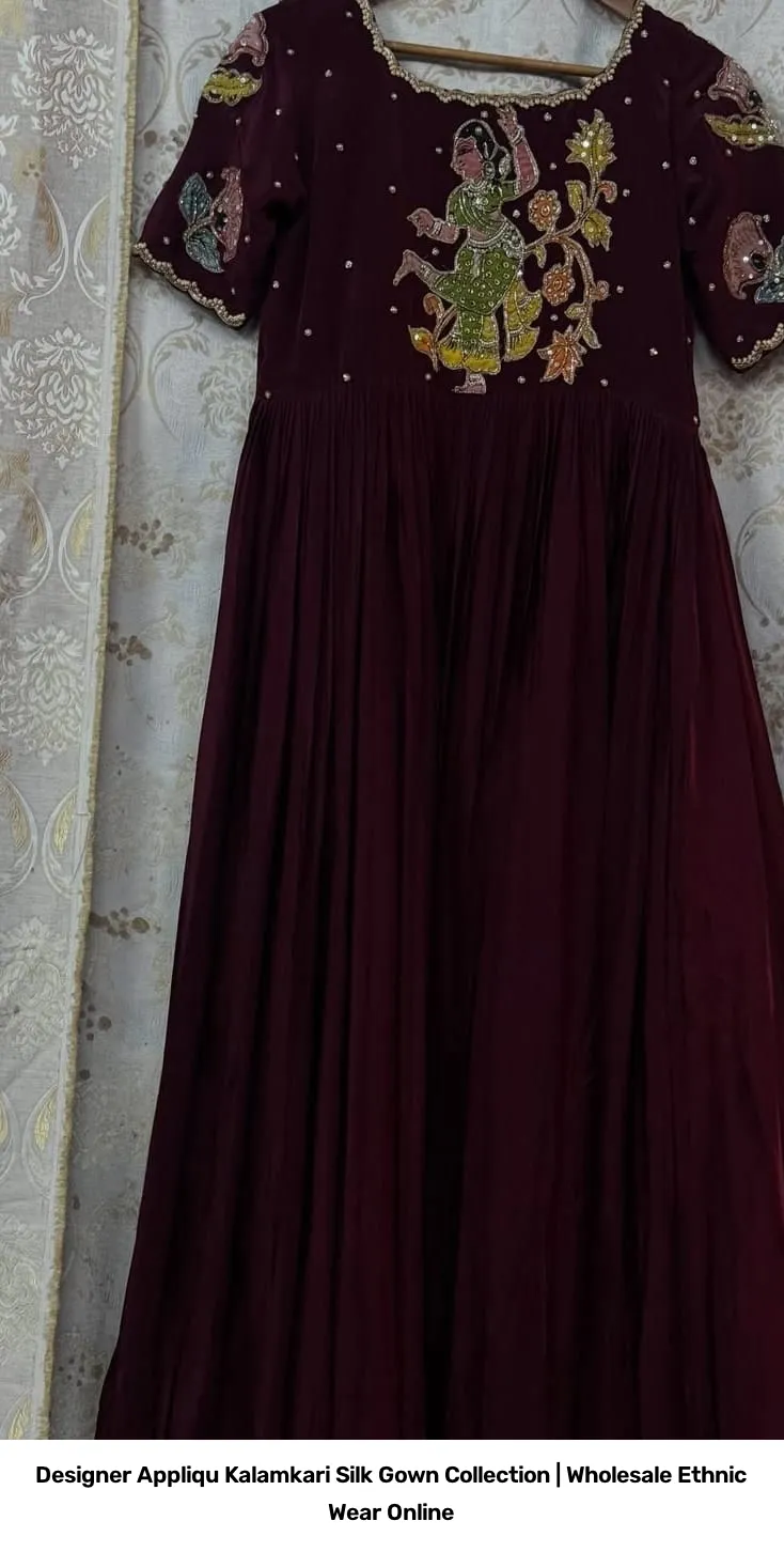 Designer Appliqué Kalamkari Silk Gown Collection | Wholesale Ethnic Wear Online 9