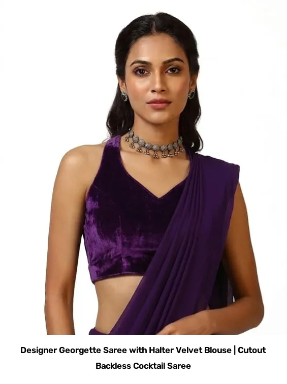 Designer Georgette Saree with Halter Velvet Blouse | Cutout Backless Cocktail Saree 5