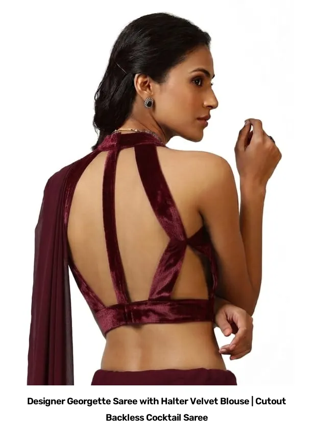 Designer Georgette Saree with Halter Velvet Blouse | Cutout Backless Cocktail Saree 9