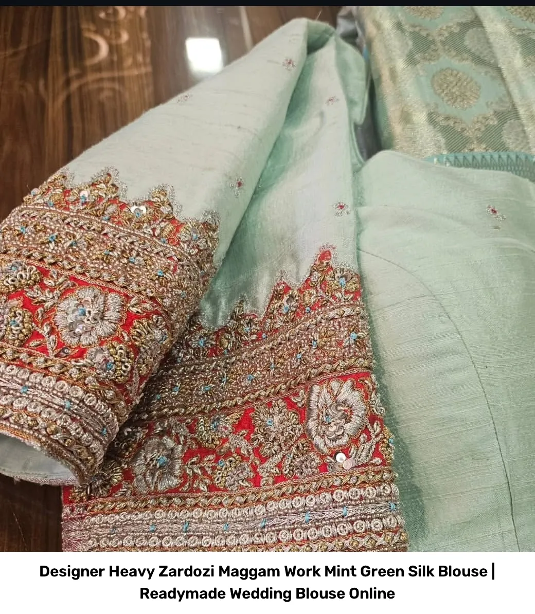 Designer Heavy Zardozi Maggam Work Mint Green Silk Blouse | Readymade Wedding Blouse Online 3