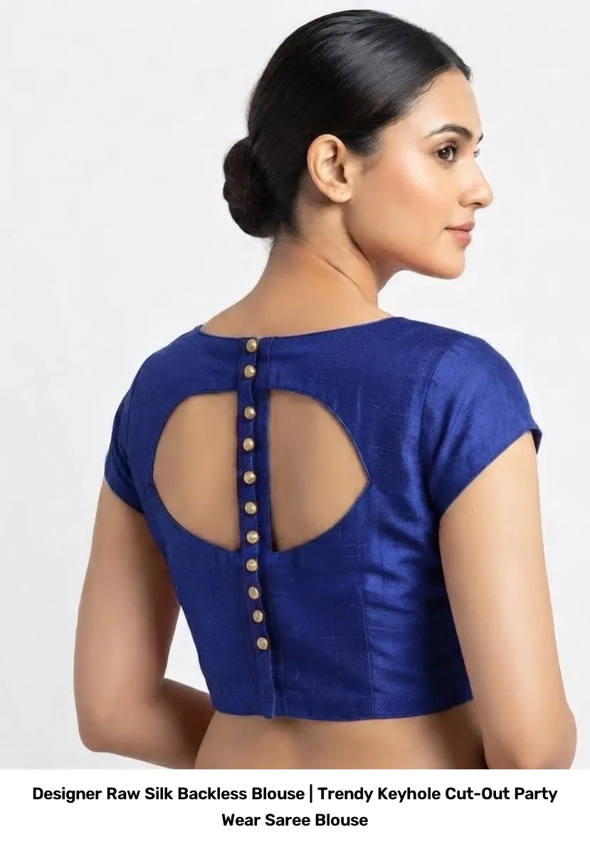 Designer Raw Silk Backless Blouse | Trendy Keyhole Cut-Out Party Wear Saree Blouse 4