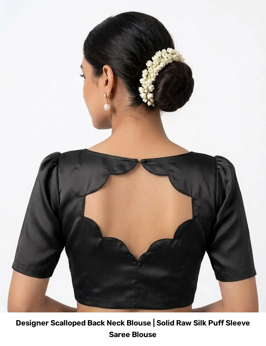 Designer Scalloped Back Neck Blouse | Solid Raw Silk Puff Sleeve Saree Blouse 3