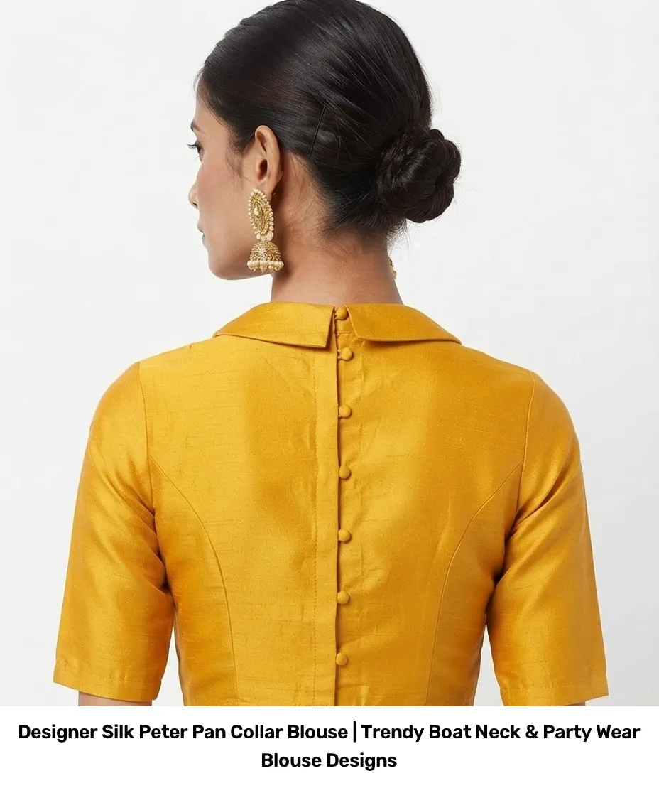 Designer Silk Peter Pan Collar Blouse | Trendy Boat Neck & Party Wear Blouse Designs 3