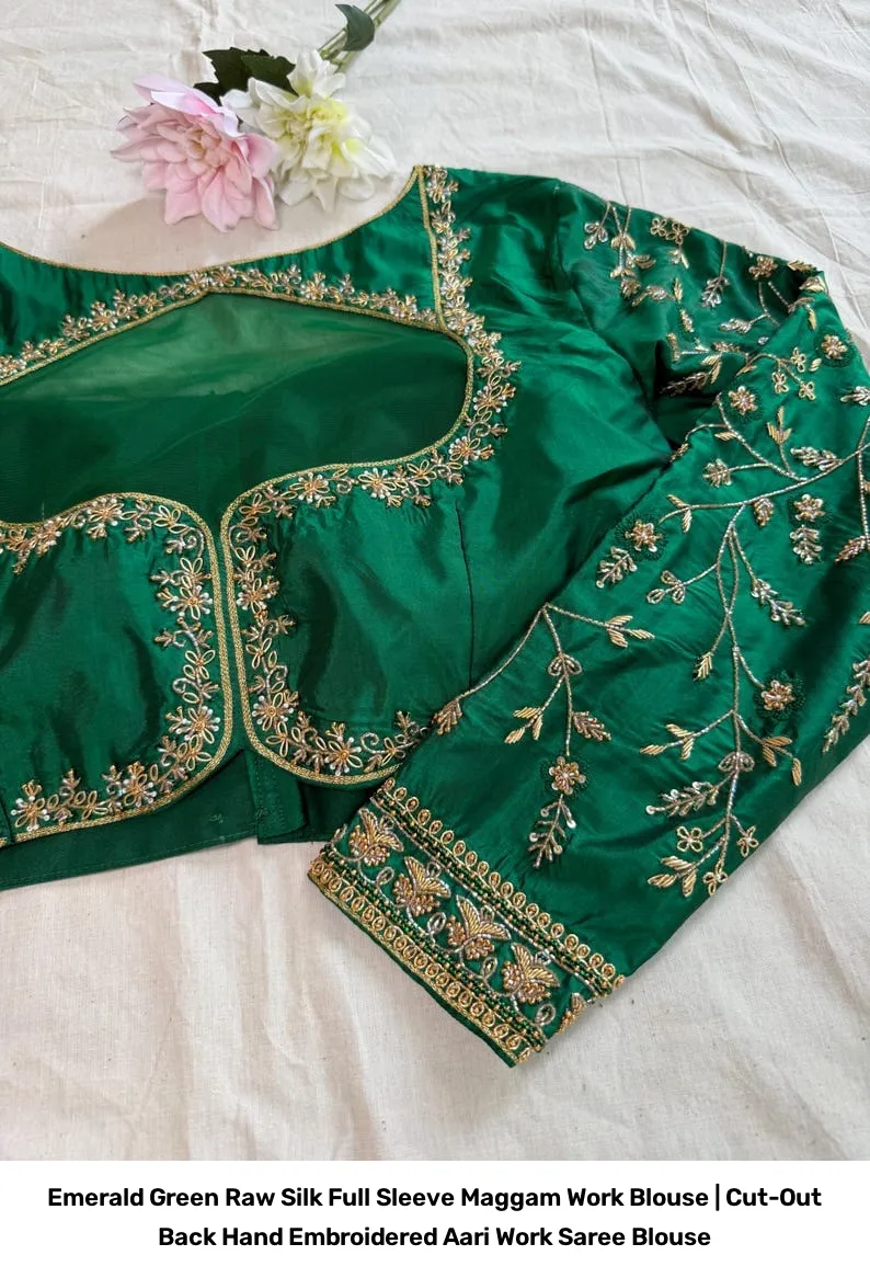 Emerald Green Raw Silk Full Sleeve Maggam Work Blouse | Cut-Out Back Hand Embroidered Aari Work Saree Blouse 5