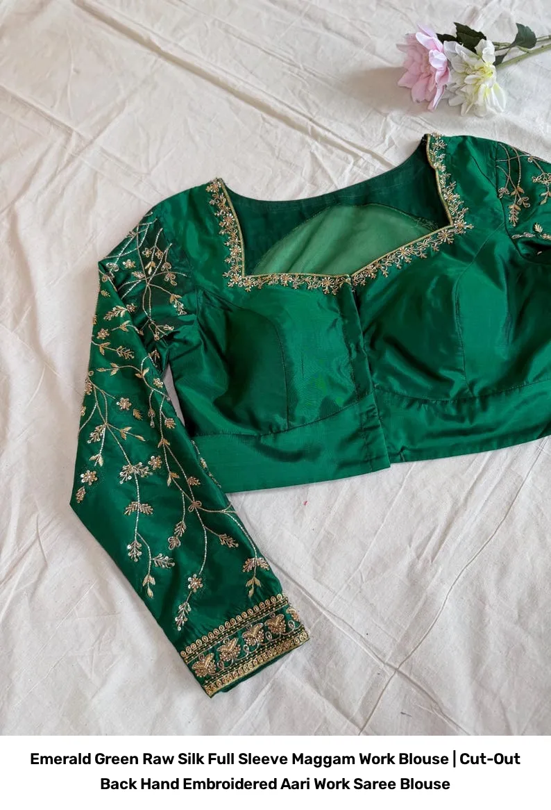 Emerald Green Raw Silk Full Sleeve Maggam Work Blouse | Cut-Out Back Hand Embroidered Aari Work Saree Blouse 6